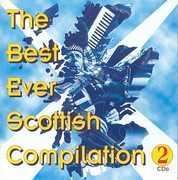 The Best Ever Scottish Compilation , Various Artists