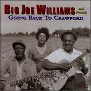 Going Back to Crawford , Big Joe Williams