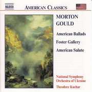 American Ballads: Foster Gallery / American Salute