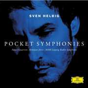 Helbig: Pocket Symphonies , Fauré Quartett