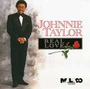 Real Love , Johnnie Taylor