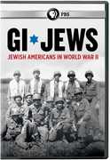 GI Jews: Jewish Americans In World War II