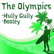 Hully Gully / Dooley , Olympics