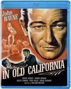 In Old California , John Wayne