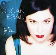 So Far , Susan Egan