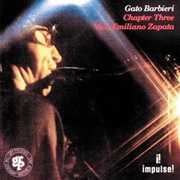 Chapter Three: Viva Emiliano Zapata - Originals , Gato Barbieri