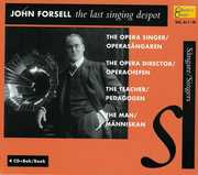 Last Singing Despot , John Forsell