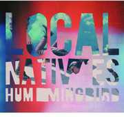 Hummingbird , Local Natives