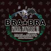 Brabra Final Fantasy 7 Brass De Bravo With Siena Wind Orchestra [Import] , Nobuo Uematsu