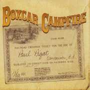 Boxcar Campfire , Paul Pigat