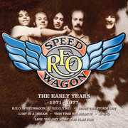 Early Years 1971-1977 [Import] , REO Speedwagon
