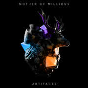 Artifacts , Mother of Millions