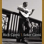 Senor Cantu , Rich Cantu