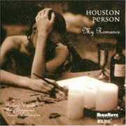 My Romance , Houston Person