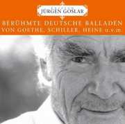 Beruhmte Deutsche Balladen , Juergen Goslar