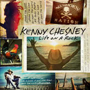 Life On A Rock , Kenny Chesney