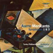 Merikanto Symphonies 1 & 3 , Petri Sakari