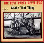 Shake That Thing , Rent Party Revellers