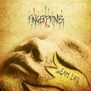 Dream Life , Fingerprints