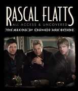 All Access and Uncovered , Rascal Flatts