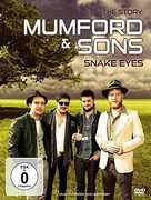 Snake Eyes (Documentary) , Mumford & Sons