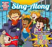 Sing-A-Long Favorites , Cool School