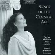 Songs of the Classical Age , Patrice Michaels