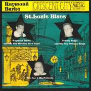 Crescent City Music: St Louis Blues , Raymond Burke