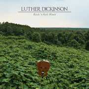 Rock N Roll Blues , Luther Dickinson