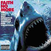 The Very Best Definitive Ultimate Greatest Hits Collection [Explicit Content] [Import] , Faith No More