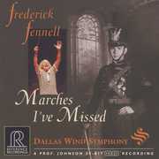 Marches I've Missed , Frederick Fennell