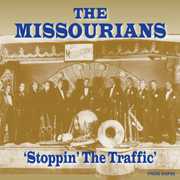 Stoppin the Traffic , The Missourians