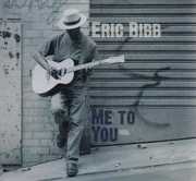 Me to You , Eric Bibb