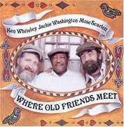 Where Old Friends Meet , Scarlett, Washington & Whiteley