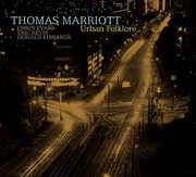 Urban Folklore , Thomas Marriott