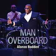 Man Overboard , Alonzo Bodden