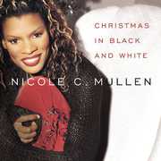Christmas In Black and White , Nicole C. Mullen