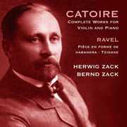 Complete Works for Violin & Piano , Herwig Zack