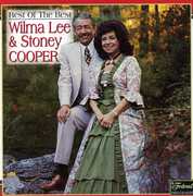 Best of the Best , Wilma Lee & Stoney Cooper and the Clinch Mountain Clan