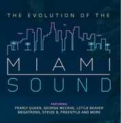 The Evolution Of The Miami Sound , Various Artists