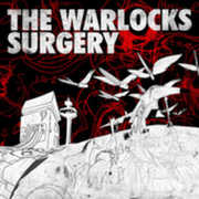 Surgery , The Warlocks