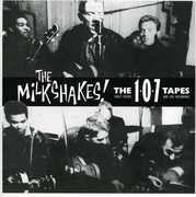 107 Tapes , The Milkshakes