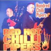 Hundred Chilli Pipers , The Red Hot Chilli Pipers