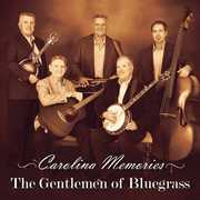 Carolina Memories , Gentlemen of Bluegrass