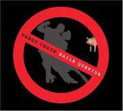 Baila Querida , Tango Crash