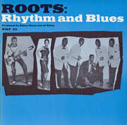 Roots: Rhythm & Blues /  Various , Various Artists