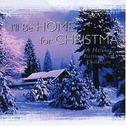 I'll Be Home For Christmas , Various Artists