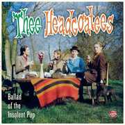 Ballad of the Insolent Pup , Thee Headcoatees