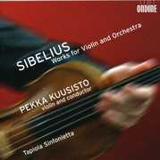 Works for Violin & Orchestra , Pekka Kuusisto