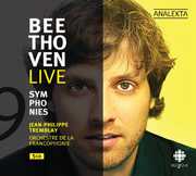 Beethoven Live 9 Symphonies , Jean-Philippe Tremblay
